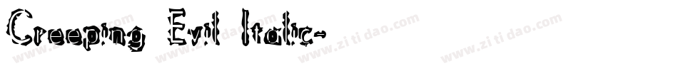 Creeping Evil Italic字体转换